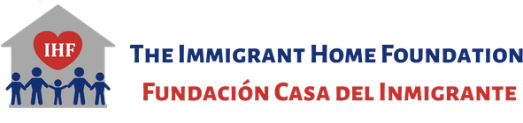 The Immigrant Home Foundation, Fundación Casa del Inmigrante